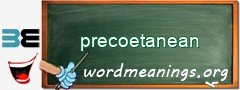 WordMeaning blackboard for precoetanean